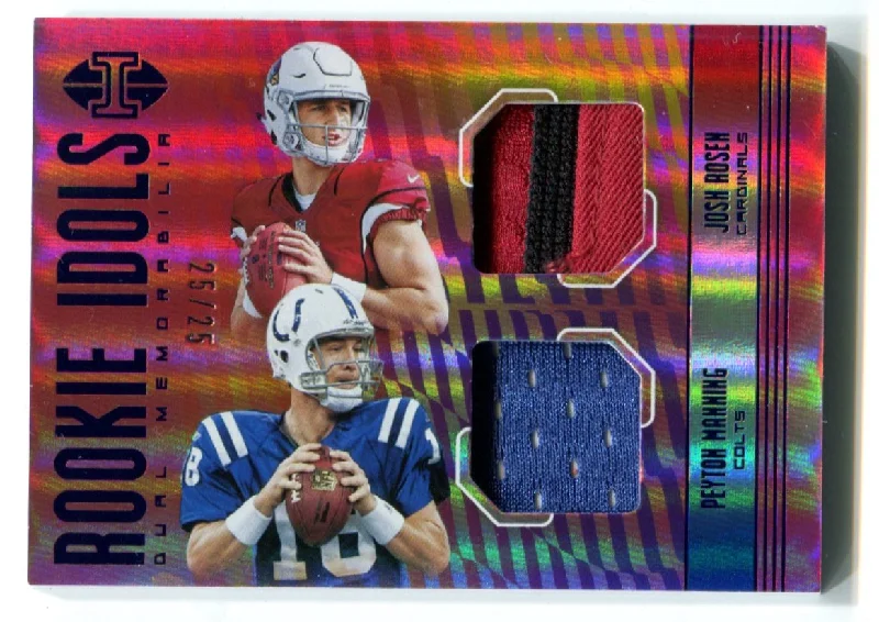 Peyton Manning/Josh Rosen  Panini Illusions Rookie Idols Dual Patch /25 Card